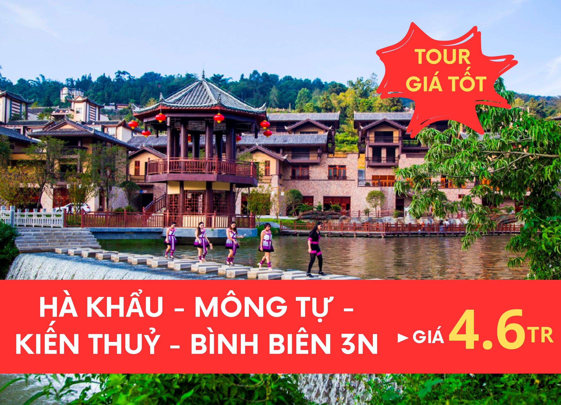 HÀ NỘI - HÀ KHẨU - MÔNG TỰ - KIẾN THỦY – BÌNH BIÊN 3N